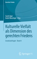 Cover: Kulturelle Vielfalt als Dimension des gerechten Friedens - Springer VS