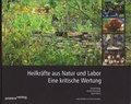 Cover: Heilkr&auml;fte aus Natur und Labor - Isensee, Florian, GmbH