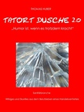 Cover: Tatort Dusche 2.0 - TWENTYSIX