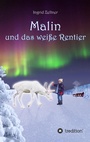 Cover: Malin und das weiße Rentier - tredition