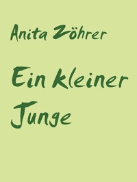 Abbildung von: Ein kleiner Junge - Books on Demand