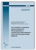 Cover: Praxis-Vergleich verschiedener Speicherstrategien f&uuml;r Plusenergieh&auml;user in exemplarischen Wohnsiedlungen - Living Lab Plusenergiesiedlung Wuppertal - Fraunhofer IRB Verlag