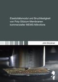 Cover: Elastizit&auml;tsmodul und Bruchfestigkeit von Poly-Silizium-Membranen kommerzieller MEMS-Mikrofone - Shaker