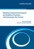 Cover: Modeling, Experimental Analysis and Stability of Systems with Anisotropic Dry Friction - Shaker