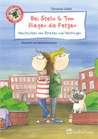Abbildung von: Bei Stella & Tom fliegen die Fetzen - medhochzwei Verlag