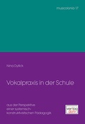 Cover: Vokalpraxis in der Schule - dohr k&ouml;ln