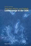 Cover: Zwischen Pflicht und Freiheit - Lukas Verlag f&uuml;r Kunst- und Geistesgeschichte