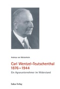 Cover: Carl Wentzel-Teutschenthal 1876-1944 - Lukas Verlag f&uuml;r Kunst- und Geistesgeschichte