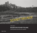 Cover: Schnittwunde - Lukas Verlag f&uuml;r Kunst- und Geistesgeschichte