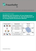 Cover: Modelling and simulation of low-temperature district heating systems for the development of an exergy-based assessment method - Fraunhofer Verlag