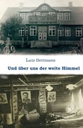 Cover: Und &uuml;ber uns der weite Himmel - Lehmanns Media