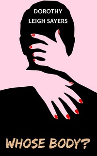 Enlarge image Cover: Whose Body? - E-Kitap Projesi & Cheapest Books