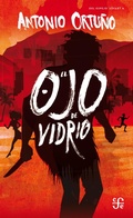 Cover: El Ojo de Vidrio - Fondo de cultura econ&oacute;mica