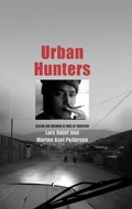 Cover: Urban Hunters - Yale University Press