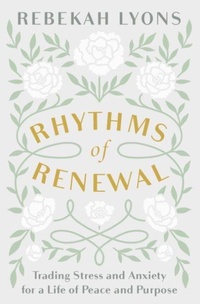 Enlarge image Cover: Rhythms of Renewal - Zondervan