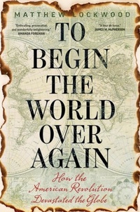 Enlarge image Cover: To Begin the World Over Again - Yale University Press