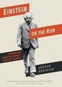 Cover: Einstein on the Run - Yale University Press