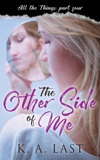 Abbildung von: The Other Side of Me - K. A. Last