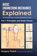 Cover: Basic Engineering Mechanics Explained, Volume 1 - Gregory Pastoll