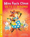Cover: Miss Fox's Class Gets it Wrong - Albert Whitman & Company