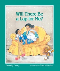 Enlarge image Cover: Will There Be a Lap for Me? - Albert Whitman & Company