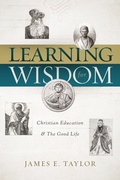 Cover: Learning for Wisdom - Abilene Christian University Press