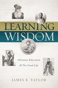 Enlarge image Cover: Learning for Wisdom - Abilene Christian University Press