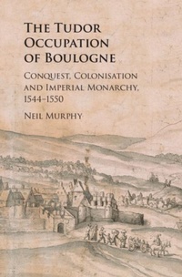 Bild: The Tudor Occupation of Boulogne - Cambridge University Press