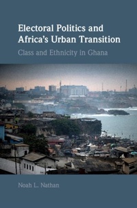 Abbildung von: Electoral Politics and Africa's Urban Transition - Cambridge University Press