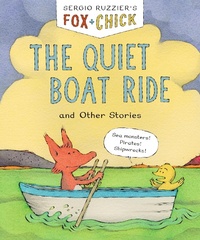 Enlarge image Cover: Fox & Chick: The Quiet Boat Ride - Chronicle Books LLC