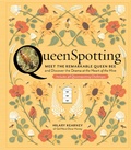 Cover: QueenSpotting - Storey Publishing, LLC