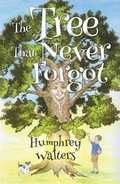 Cover: The Tree That Never Forgot - Olympia Publishers