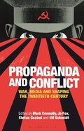 Cover: Propaganda and Conflict - Bloomsbury Academic