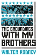Cover: The Groundings With My Brothers - Verso Books