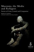 Cover: Museums, the Media and Refugees - Berghahn Books