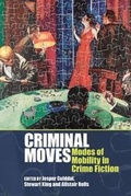 Cover: Criminal Moves - Liverpool University Press