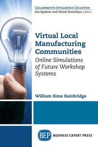 Enlarge image Cover: Virtual Local Manufacturing Communities - Business Expert Press