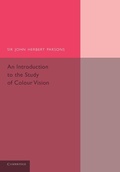 Cover: An Introduction to the Study of Colour Vision - Cambridge University Press