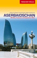 Cover: TRESCHER Reisef&uuml;hrer Aserbaidschan - TRESCHER