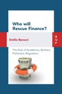 Cover: Who will Rescue Finance? - EGEA Spa - Bocconi University Press