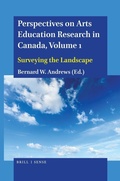 Cover: Perspectives on Arts Education Research in Canada, Volume 1 - Brill