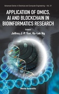 Cover: Application Of Omics, Ai And Blockchain In Bioinformatics Research - World Scientific Publishing Co Pte Ltd