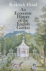 Cover: An Economic History of the English Garden - Penguin Books Ltd