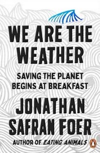 Enlarge image Cover: We are the Weather - Penguin Books Ltd