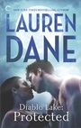 Cover: Diablo Lake: Protected - Carina Press