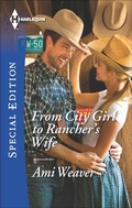 Cover: From City Girl to Rancher's Wife - Harlequin Special Edition