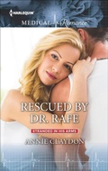 Cover: Rescued by Dr. Rafe - Harlequin Medical Romances