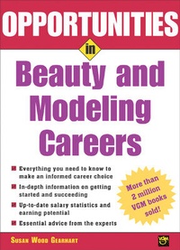Abbildung von: Opportunities in Beauty and Modeling Careers - McGraw-Hill Education