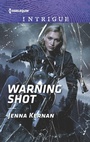 Cover: Warning Shot - HARLEQUIN INTRIGUE