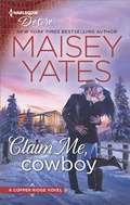 Cover: Claim Me, Cowboy - Harlequin Desire